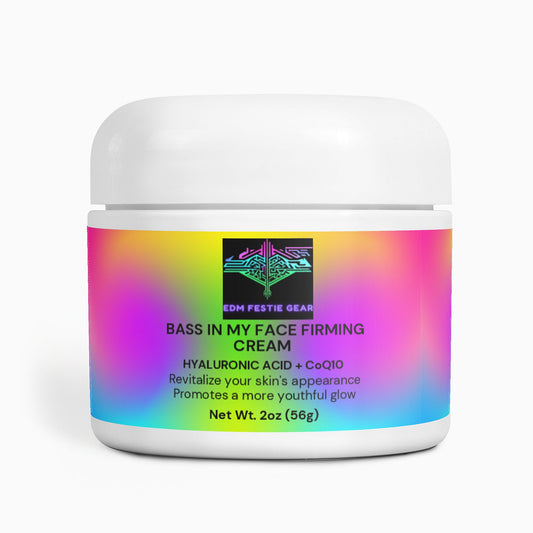 Bass In My Face Firming Cream - Essential Festival Glow